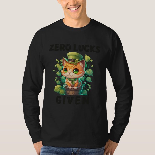 Zero Lucks Given  Cute Cat St Patricks Day Party W T-Shirt (Vorderseite)