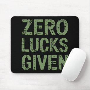 Zero Lucks Given St Paddy's Tag Tolles Patricks Mousepad