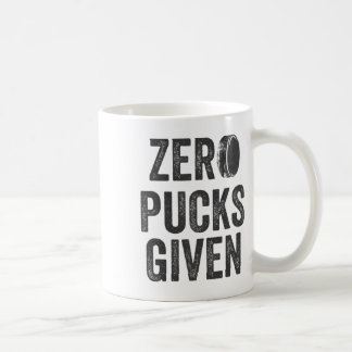 Zero Pucks Given Sarcastic Adult Hockey Men's Wome Kaffeetasse