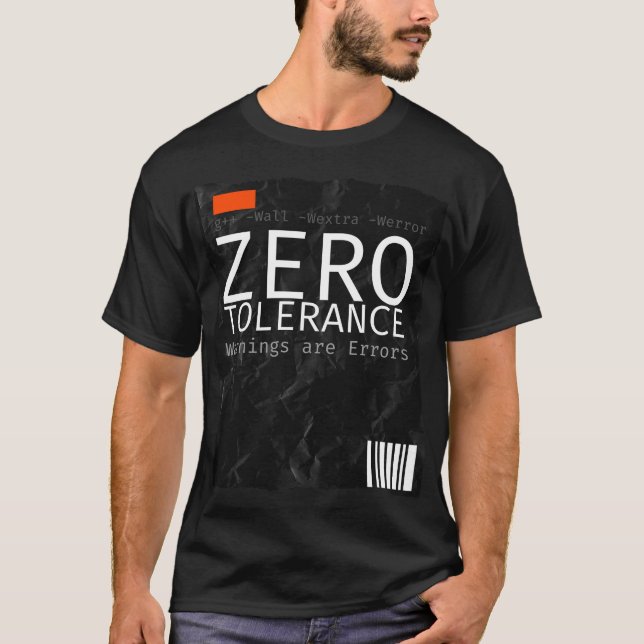 Zero Tolerance g++ Compiler C++ Entwickler T-Shirt (Vorderseite)
