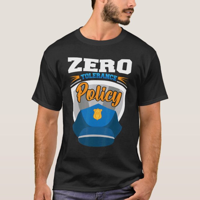 Zero tolerance policy kindness police cap joke T-Shirt (Vorderseite)