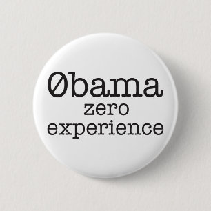 Zerobama Obama nullerfahrungs-Knopf Button