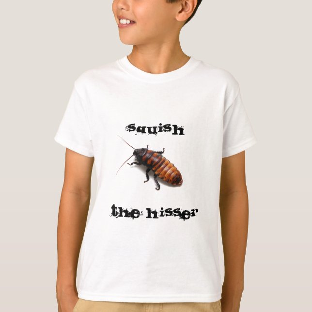Zerquetschen Sie das Hisser T-Shirt (Vorderseite)