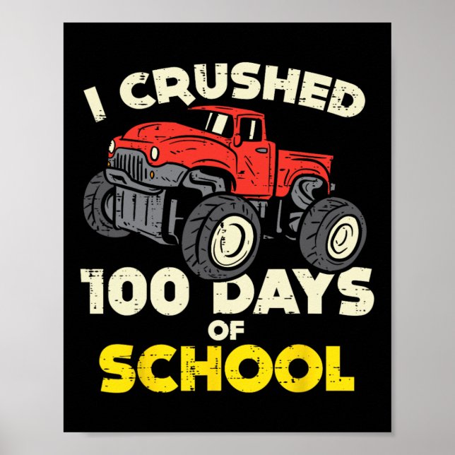 Zerschlagene 100 Tage Schulmonster Truck 100. Poster (Vorne)