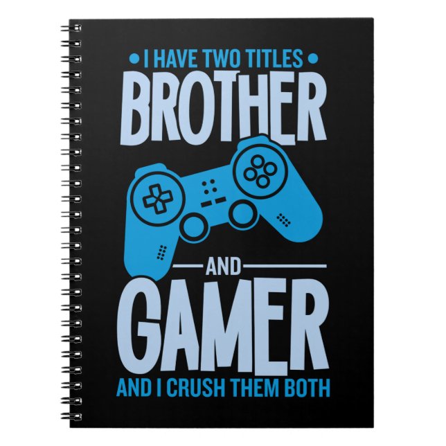 Zerschlagung von zwei Titeln Bruder und Gamer Notizblock (Vorderseite)