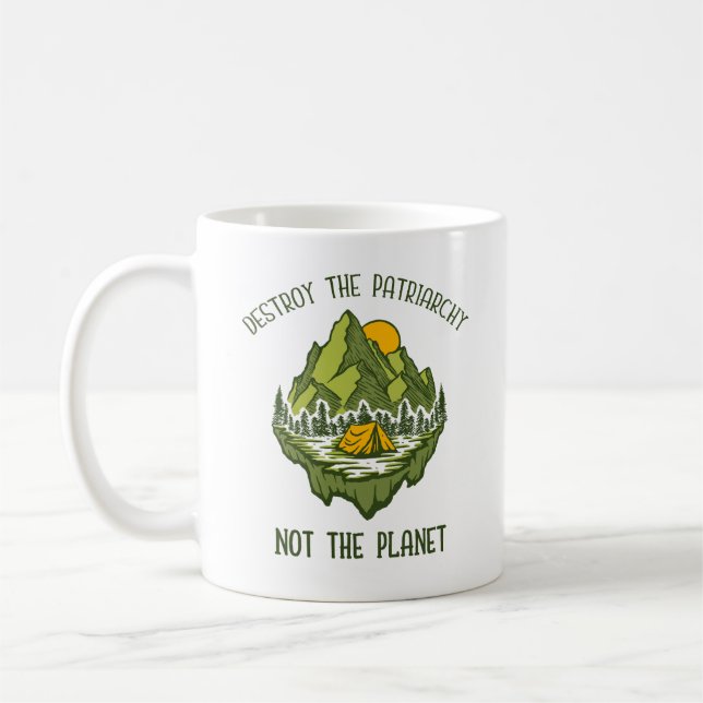 Zerstöre das Patriarchat nicht den Planeten Kaffeetasse (Links)