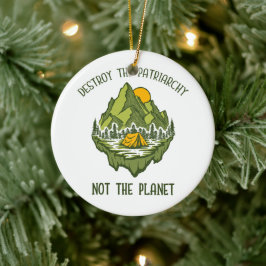 Zerstöre das Patriarchat nicht den Planeten Keramik Ornament