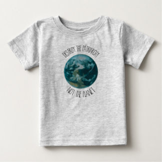 Zerstöre den Patriarchat-Feministen Baby T-shirt