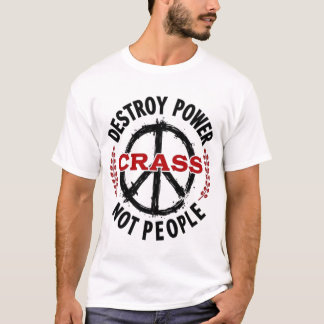 Zerstören Sie Power nicht die Leute, die den Crass T-Shirt
