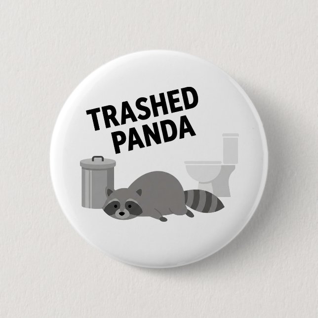 Zerstörter Panda Lustiger Betrunkener Waschbär Button (Vorderseite)