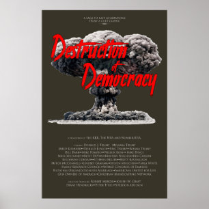 Zerstörung der Demokratie Poster