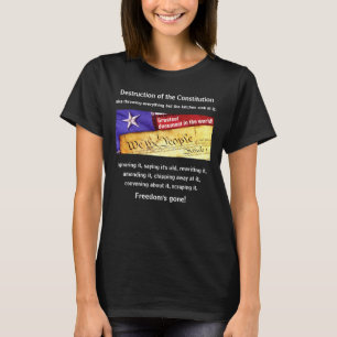 Zerstörung des verfassungsmäßigen (dunklen) T - Sh T-Shirt