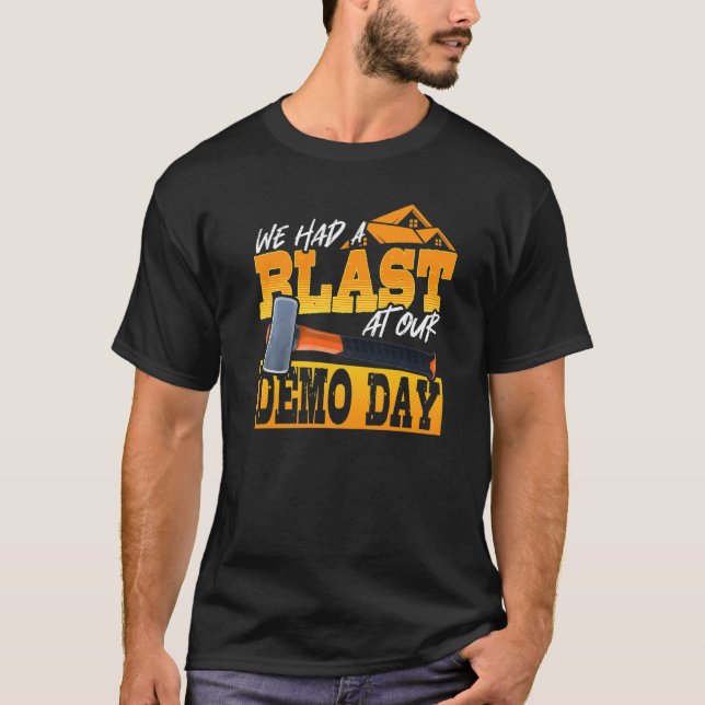 Zerstörung von Häusern für Zuhause-Verbesserungen  T-Shirt (Vorderseite)