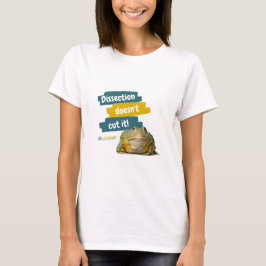 Zerstreuung Schneidet es nicht aus Froges T-Shirt