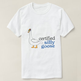 Zertifizierte Alberne Gans mit ansprechbarem Prope T-Shirt