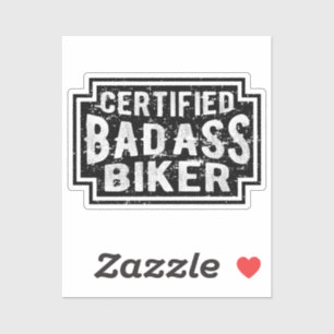 Zertifizierte Badass Biker Aufkleber