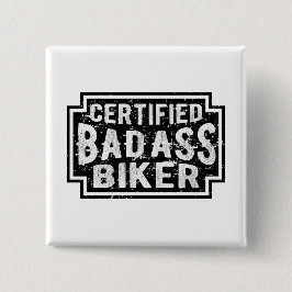 Zertifizierte Badass Biker Button