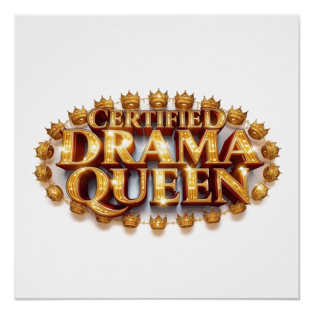 Zertifizierte Drama-Queen Poster (Vorderseite)
