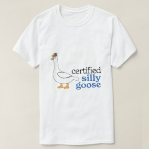 Zertifizierte Dumme Gans Mit Anbetungswürdigem Pro T-Shirt