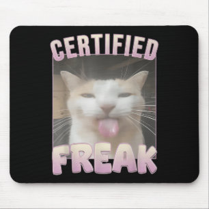 Zertifizierte Freak Cat Meme Offensive Memes Funny Mousepad