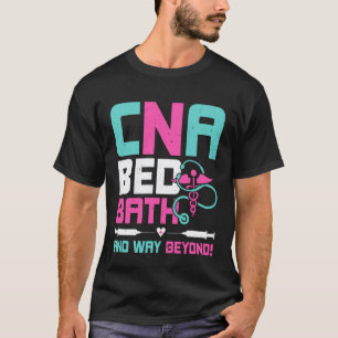 Zertifizierte Krankenpfleger-Assistentin CNA Bettb T-Shirt