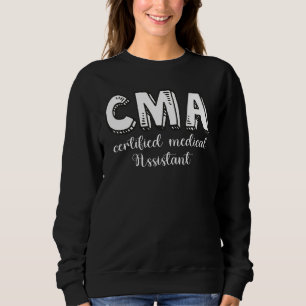 Zertifizierte Pflegekraft Medizin CMA Anerkennung Sweatshirt