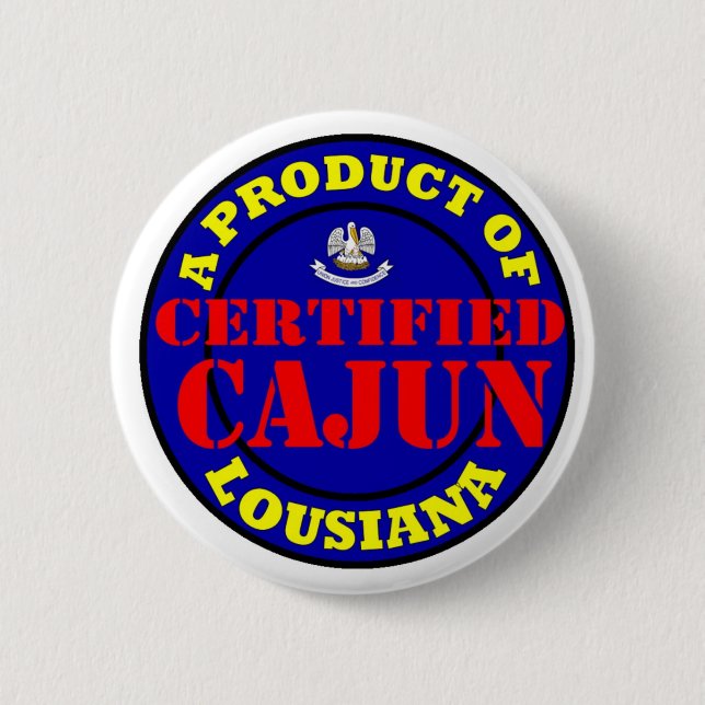 ZERTIFIZIERTER CAJUN BUTTON (Vorderseite)