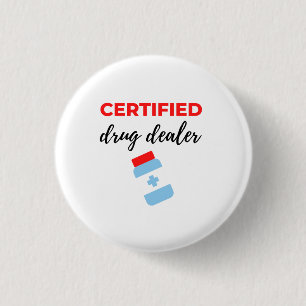 Zertifizierter Drogenhändler 2 Button
