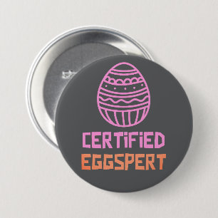 Zertifizierter Eier-Experte Ostern-Knopf Button