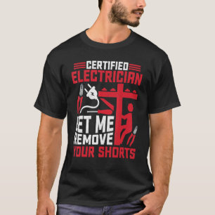 Zertifizierter Elektriker Lasse mich, Ihre Shorts  T-Shirt