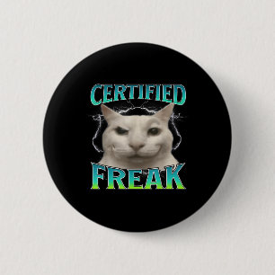 Zertifizierter Freak Funny Cat Meme Alberner Stari Button