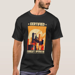 Zertifizierter Gabelstapler-Funny T-Shirt