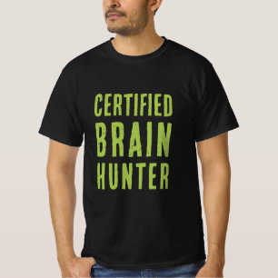 Zertifizierter Gehirnjäger   Lustiger Zombie-Hallo T-Shirt