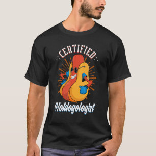 Zertifizierter Hotdogologe Hotdog Frank Sausage Ho T-Shirt