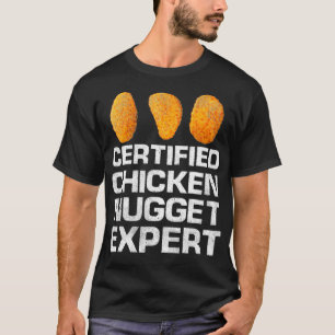 Zertifizierter Hühnchen-Nugget-Experte Lustiger Hü T-Shirt