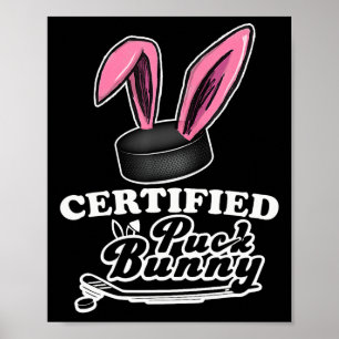 Zertifizierter Puck Bunny Lustiger Eishockey-Slang Poster