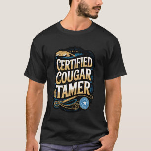 Zertifizierter Puma-Tamer Jäger Mörder Wilde Katze T-Shirt