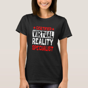 Zertifizierter Virtual-Reality-Spezialist T-Shirt