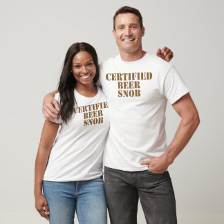 Zertifiziertes Bier Snob T-Shirt