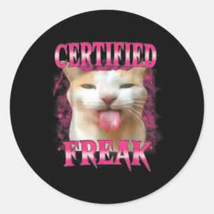 Zertifiziertes Freak Eat Cement Verfluchte Katze F Runder Aufkleber