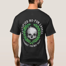 Zertifiziertes No-Fun Laurel T-Shirt