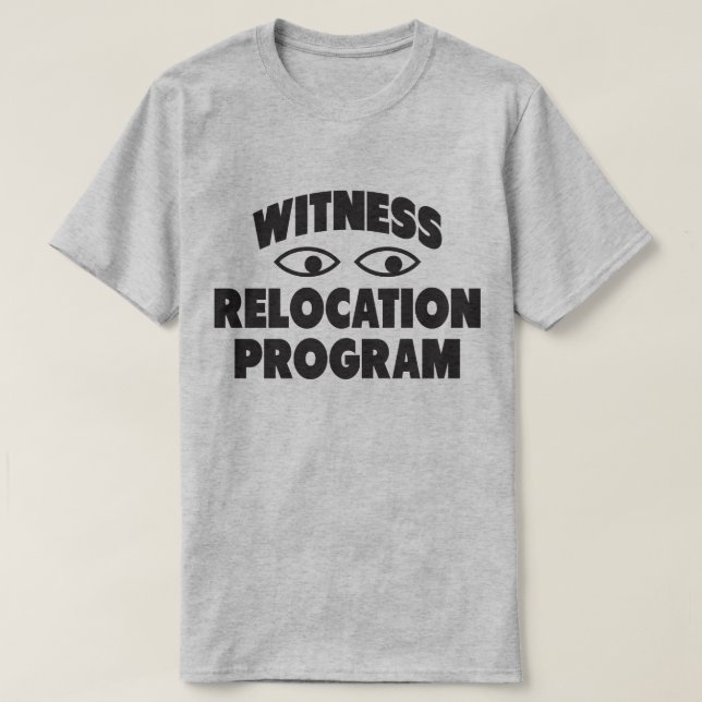 Zeugenumsiedlungsprogramm Stupid Fun Souvenir T-Sh T-Shirt (Design vorne)