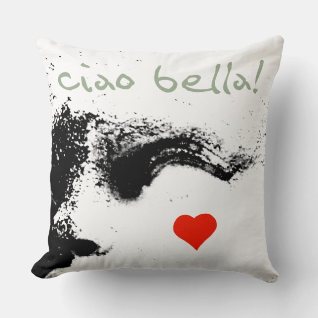 Ziao Bella! Kissen (Vorderseite)