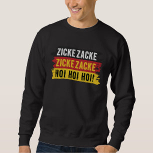 Zicke Zacke Ziggy Socky Hoi deutsches Bier Trinkli Sweatshirt