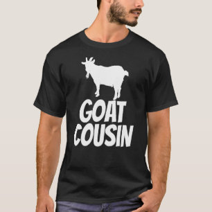 Ziege Cousin - Shirt für Ziegenliebhaber