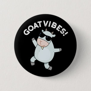 Ziege Vibes Funny Good Vibes Animal Pub Dark BG Button