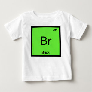 Ziegel Name Chemie Element Periodensystem Baby T-shirt