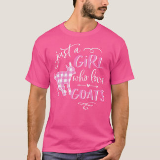 Ziegen für Mädchen nur ein Mädchen, das Ziegen Lie T-Shirt