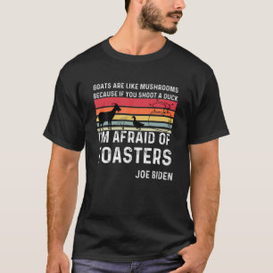 Ziegen sind wie Pilze, wenn man eine Ente rückwä T-Shirt