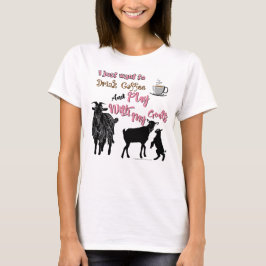 ZIEGEN | Woll zum Kaffee trinken & mit Ziegen spie T-Shirt